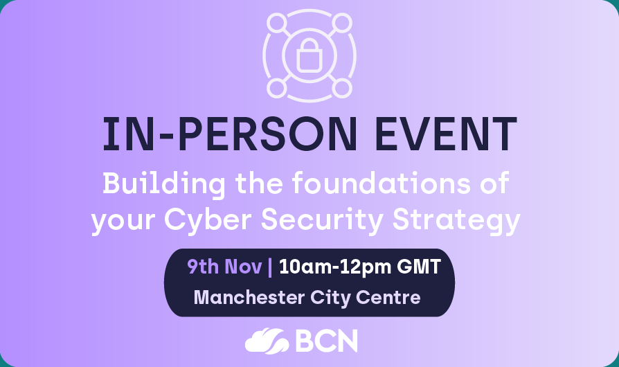 Building the foundations of your Cyber Security Journey event