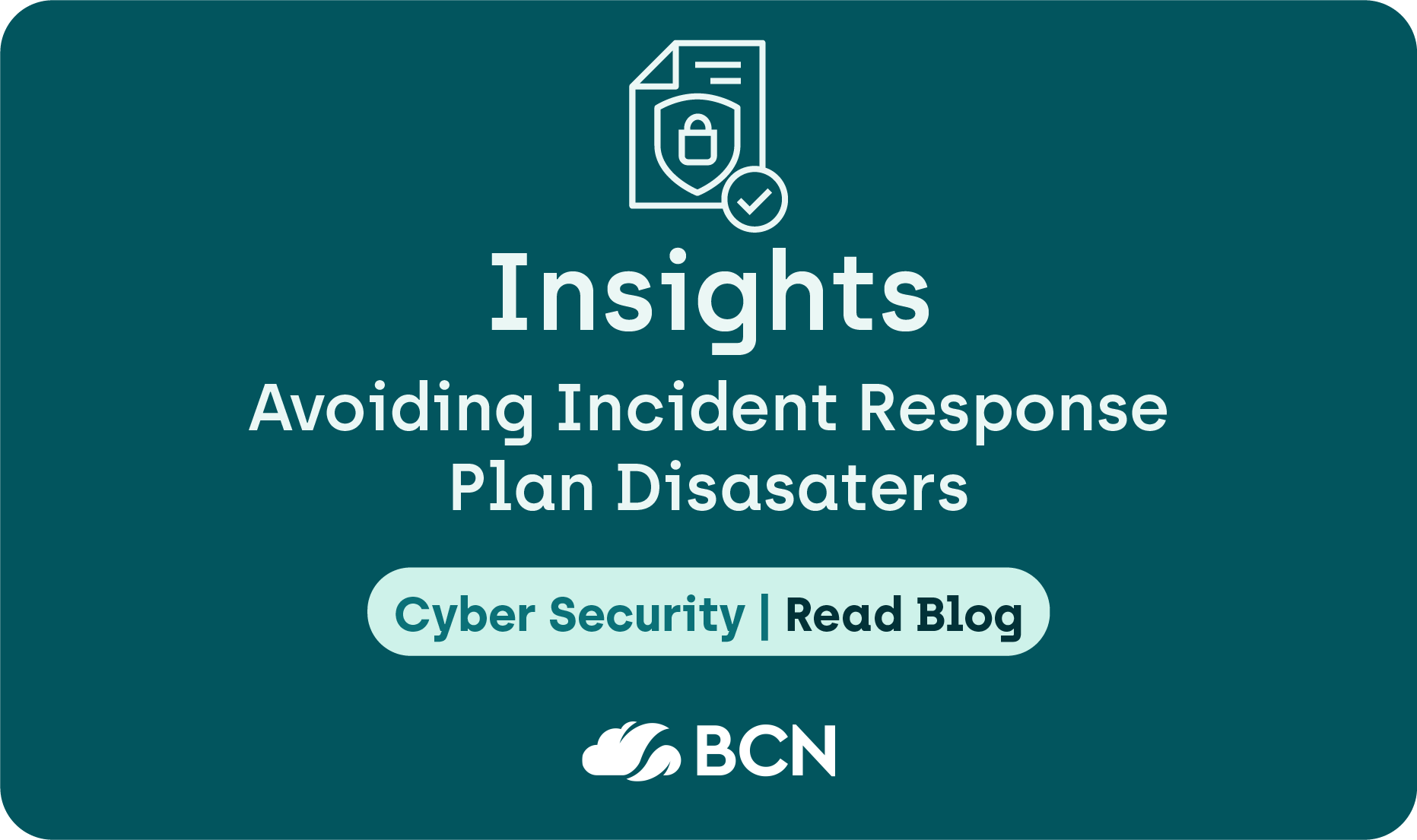 Avoiding Incident Response Plan Disasters