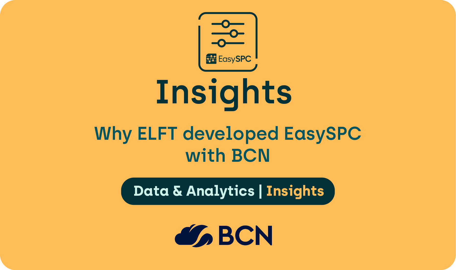 Why East London NHS Foundation Trust developed EasySPC with BCN