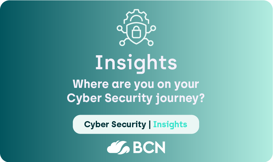 Where are you on your Cyber Security Journey?
