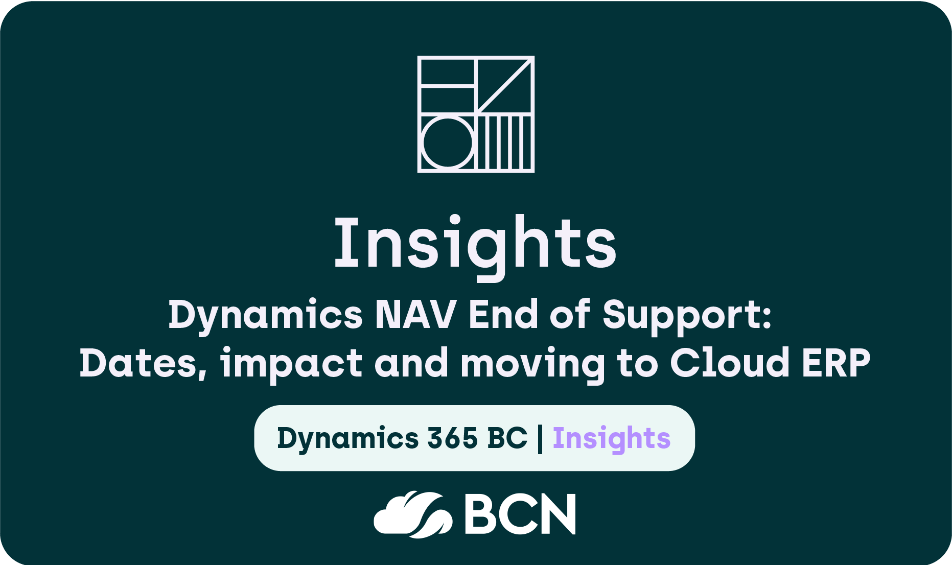 Dynamics NAV End of Support: Dates, impact and moving to Cloud ERP