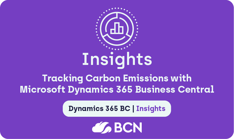 Tracking Carbon Emissions with Microsoft Dynamics 365 Business Central