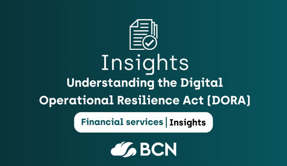 Understanding the Digital Operational Resilience Act (DORA)