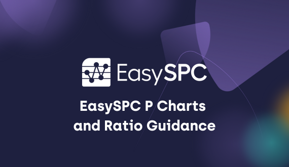 EasySPC P Charts and Ratio Guidance