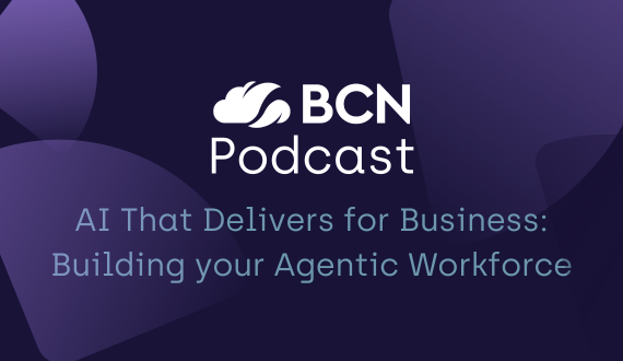 AI That Delivers for Business: Building your Agentic Workforce