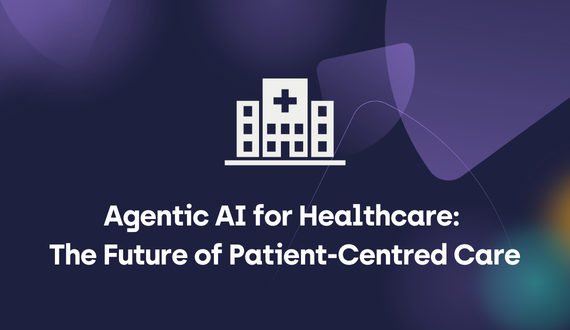 Agentic AI for Healthcare