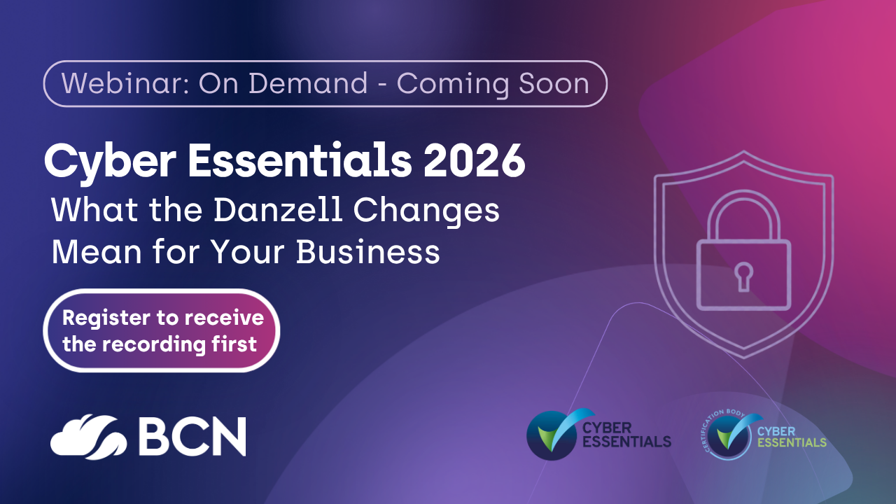 Webinar: Cyber Essentials Danzell Changes 2026