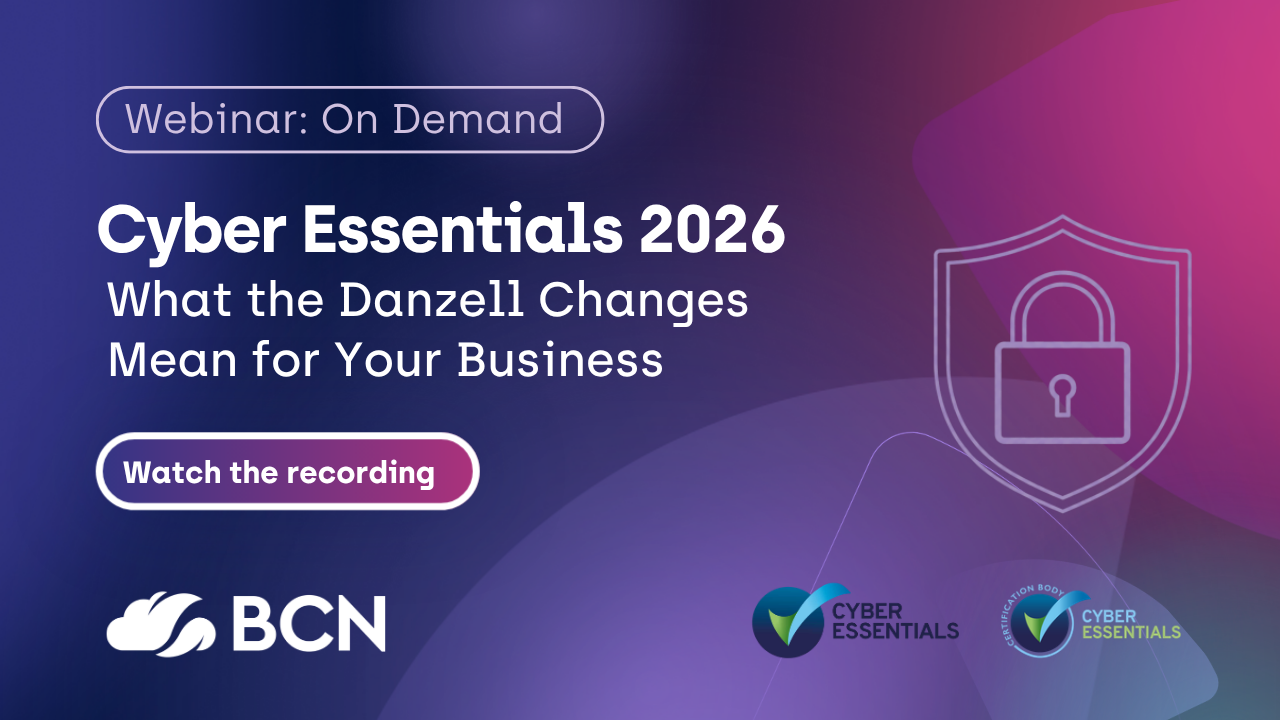 Webinar: Cyber Essentials Danzell Changes 2026